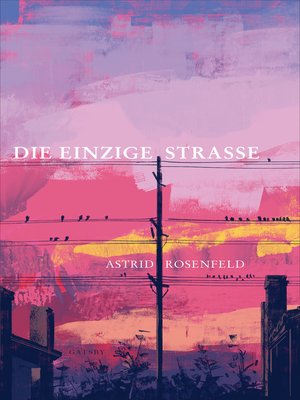 cover image of Die einzige Strasse